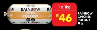 Shoprite RAINBOW CHICKEN POLONY 1kg offer