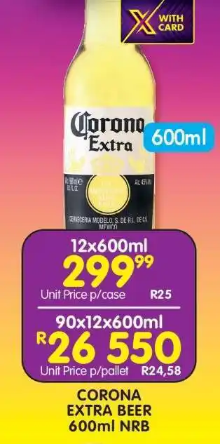 Shoprite CORONA EXTRA BEER 600ml NRB offer