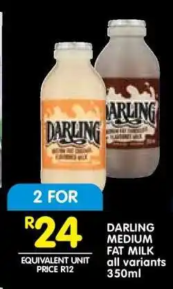 Shoprite DARLING MEDIUM FAT MILK all variants 350ml offer