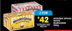 Shoprite WOODEN SPOON WHITE MARGARINE 500g offer