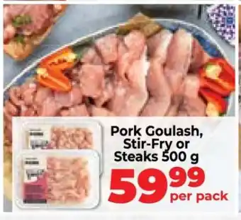 Food Lover's Market Pork Goulash, Stir-Fry or Steaks 500 g offer
