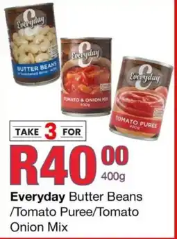 Take 'n Pay Everyday Butter Beans Tomato Puree Tomato Onion Mix offer
