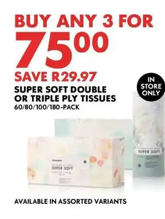 Woolworths Super Soft Double or Triple Ply Tissues offer
