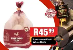 Take 'n Pay Riversmead Fresh Whole Birds offer