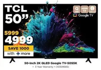 HiFi Corp TCL 50-Inch 2K QLED Google TV-50S5K offer