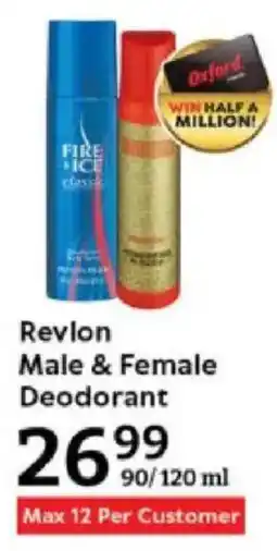 Oxford Freshmarket Revlon Male & Female Deodorant offer