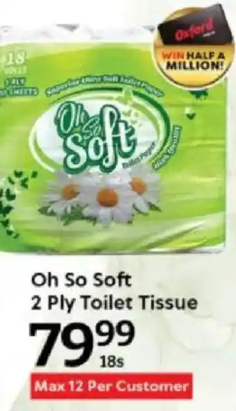Oxford Freshmarket Oh So Soft 2 Ply Toilet Tissue offer