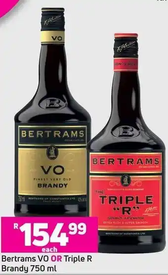 Game Bertrams VO or Triple R Brandy 750ml offer