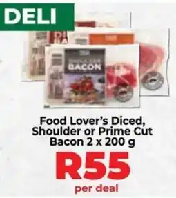 Food Lover's Market Food Lover's Diced, Shoulder or Prime Cut Bacon offer