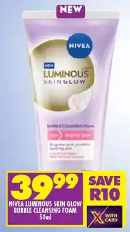 Shoprite Nivea luminous skin glow bubble cleansing foam offer