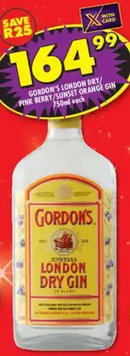 Shoprite Liquor Gordon's london dry/ pink berry/ sunset orange gin offer