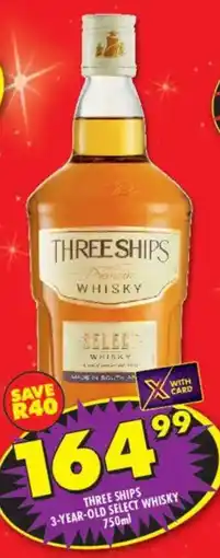 Shoprite Liquor Three ships 3-year-old select whisky offer