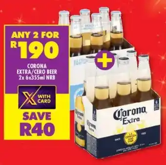 Shoprite Liquor Corona extra/ cero beer nrb offer