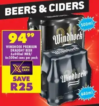 Shoprite Liquor Windhoek premium draught beer nrb/ cans offer