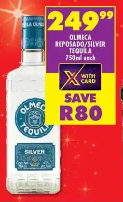 Shoprite Liquor Olmeca reposado/ silver tequila offer