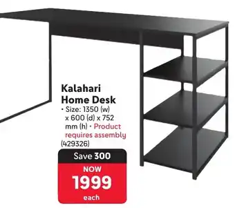 Makro Kalahari Home Desk offer