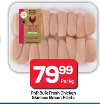 Pick n Pay Hypermarket PnP Bulk Fresh Chicken Skinless Breast Fillets offer