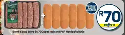 Pick n Pay Bomb Squad Wors 6s 720g per pack and PnP Hotdog Rolls 6s offer