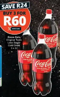 Checkers Coca-Cola Original Taste Less Sugar Cold Drink offer