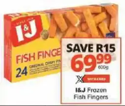 Checkers I&J Frozen Fish Fingers offer