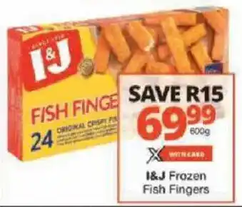 Checkers I&J Frozen Fish Fingers offer