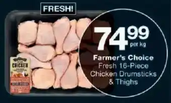 Checkers Farmer's Choice Fresh Chicken Drumsticks & Thighs offer
