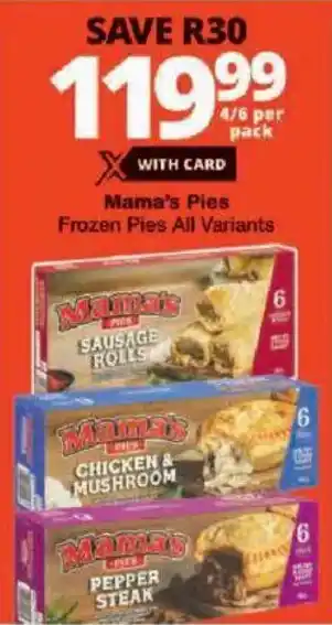 Checkers Mama's Pies Frozen Pies All Variants offer