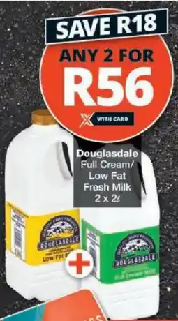 Checkers Douglasdale Full Cream/ Low Fat Fresh Milk offer