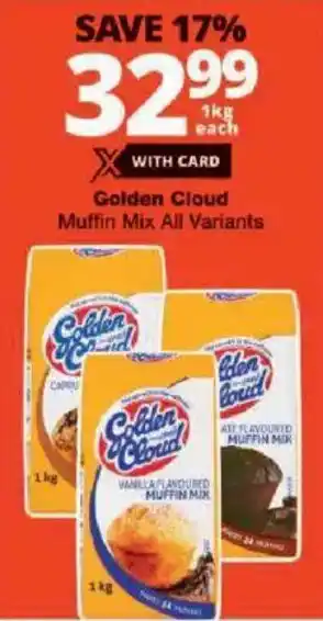 Checkers Golden Cloud Muffin Mix All Variants offer