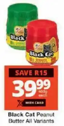 Checkers Black Cat Peanut Butter All Variants offer