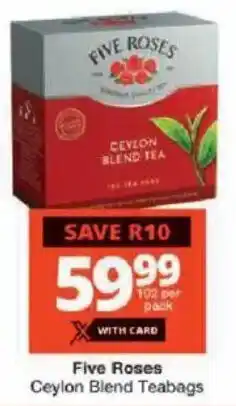 Checkers Five Roses Ceylon Blend Teabags offer