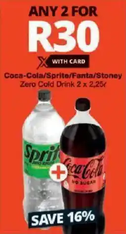 Checkers Coca-Cola/ Sprite/ Fanta/ Stoney Zero Cold Drink offer