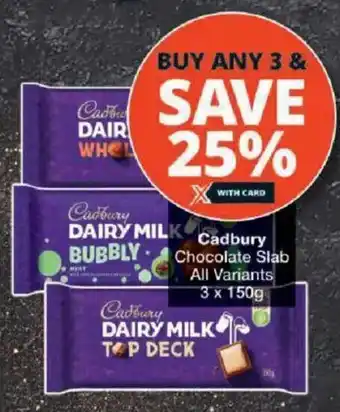 Checkers Cadbury Chocolate Slab All Variants offer