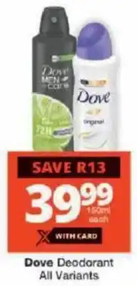 Checkers Dove Deodorant All Variants offer