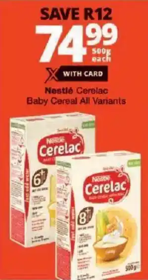 Checkers Nestlé Cerelac Baby Cereal All Variants offer