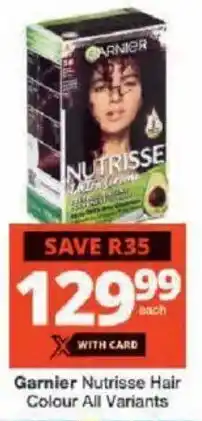 Checkers Garnier Nutrisse Hair Colour All Variants offer