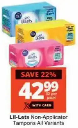 Checkers Lil-Lets Non-Applicator Tampons All Variants offer