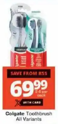 Checkers Colgate Toothbrush All Variants offer