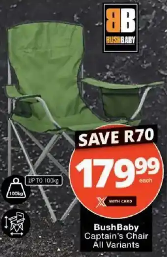 Checkers Bush Baby Captain's Chair All Variants offer