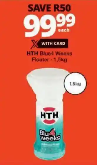 Checkers HTH Blue4 Weeks Floater offer