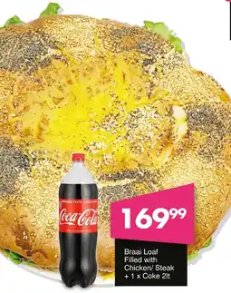 Save Hyper Braai Loaf Filled with Chicken/ Steak + Coke offer