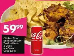 Save Hyper Chicken Tikka Booti served with Tandoori Naan & Chips + a Can of Coke offer
