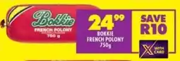 Shoprite Bokkie french polony offer