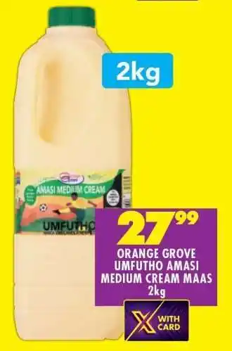Shoprite ORANGE GROVE UMFUTHO AMASI MEDIUM CREAM MAAS 2kg offer