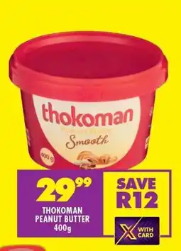 Shoprite THOKOMAN PEANUT BUTTER 400g offer