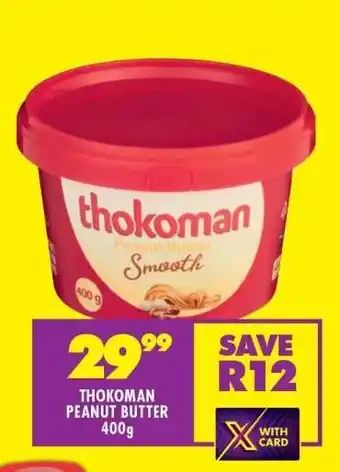 Shoprite THOKOMAN PEANUT BUTTER 400g offer