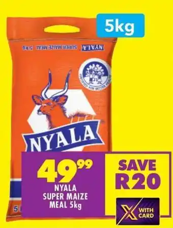 Shoprite NYALA SUPER MAIZE MEAL 5kg offer