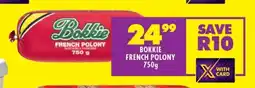 Shoprite Bokkie French Polony 750g offer