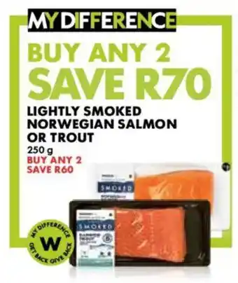 Woolworths Lightly smoked norwegian salmon or trout offer