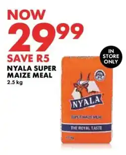Woolworths Nyala super maize meal offer